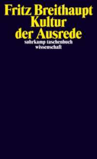 Kultur der Ausrede (suhrkamp taschenbuch wissenschaft 2001) （2. Aufl. 2012. 235 S. 178 mm）