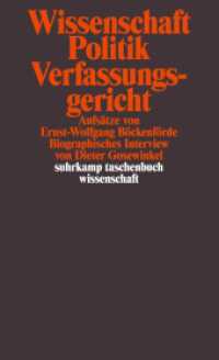 Wissenschaft, Politik, Verfassungsgericht : Aufsätze von Ernst-Wolfgang Böckenförde. Biographisches Interview von Dieter Gosewinkel (suhrkamp taschenbuch wissenschaft 2006) （3. Aufl. 2011. 492 S. 177 mm）