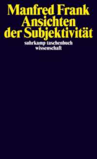 Ansichten der Subjektivität (suhrkamp taschenbuch wissenschaft 2021) （Originalausgabe. 2012. 420 S. 177 mm）