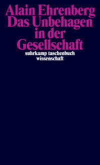 Das Unbehagen in der Gesellschaft (suhrkamp taschenbuch wissenschaft 2058) （2012. 530 S. 177 mm）