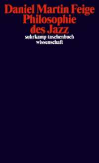 ジャズの哲学<br>Philosophie des Jazz (suhrkamp taschenbuch wissenschaft 2096) （3. Aufl. 2014. 142 S. 179 mm）