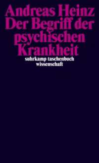 Der Begriff der psychischen Krankheit (suhrkamp taschenbuch wissenschaft 2108) （2. Aufl. 2014. 371 S. 179 mm）