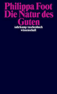 Die Natur des Guten (suhrkamp taschenbuch wissenschaft 2109) （2. Aufl. 2014. 162 S. 179 mm）