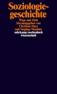 Soziologiegeschichte : Wege und Ziele (suhrkamp taschenbuch wissenschaft 2144) （Originalausgabe. 2015. 575 S. 177 mm）