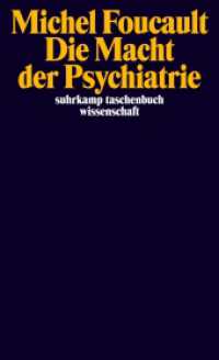 Die Macht der Psychiatrie : Vorlesungen am Collège de France 1973-1974 (suhrkamp taschenbuch wissenschaft 2152) （2015. 595 S. 180 mm）