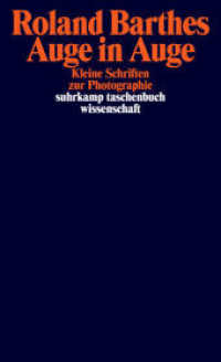 Auge in Auge : Kleine Schriften zur Photographie (suhrkamp taschenbuch wissenschaft 2155) （2. Aufl. 2015. 352 S. 179 mm）
