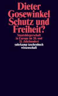 Schutz und Freiheit? : Staatsbürgerschaft in Europa im 20. und 21. Jahrhundert (suhrkamp taschenbuch wissenschaft 29767) （Originalausgabe. 2016. 772 S. 177 mm）