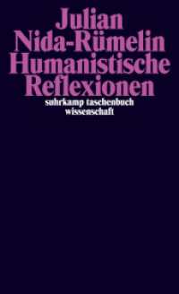 Humanistische Reflexionen (suhrkamp taschenbuch wissenschaft 2180) （2. Aufl. 2016. 474 S. 177 mm）