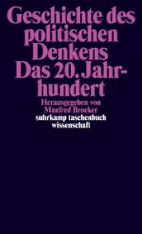 ２０世紀政治思想史読本<br>Geschichte des politischen Denkens. Das 20. Jahrhundert (suhrkamp taschenbuch wissenschaft 2210) （Originalausgabe. 2018. 965 S. 177 mm）