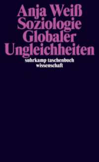 Soziologie globaler Ungleichheiten (suhrkamp taschenbuch wissenschaft 2220) （Originalausgabe. 2017. 374 S. 178 mm）