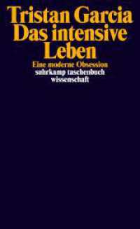 Das intensive Leben : Eine moderne Obsession (suhrkamp taschenbuch wissenschaft 2273) （2020. 215 S. 177 mm）