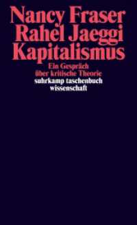 Kapitalismus : Ein Gespräch über kritische Theorie (suhrkamp taschenbuch wissenschaft 2307) （2. Aufl. 2020. 329 S. 178 mm）