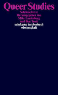 Queer Studies : Schlüsseltexte (suhrkamp taschenbuch wissenschaft 2308) （2. Aufl. 2023. 576 S. 176 mm）