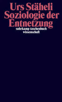 Soziologie der Entnetzung (suhrkamp taschenbuch wissenschaft 2337) （2. Aufl. 2021. 551 S. 176 mm）