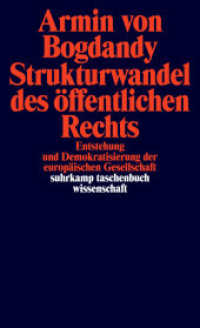 Strukturwandel des &ouml;ffentlichen Rechts : Entstehung und Demokratisierung der europ&auml;ischen Gesellschaft (suhrkamp taschenbuch wissenschaft 2356) （Originalausgabe. 2022. 525 S. 178 mm）