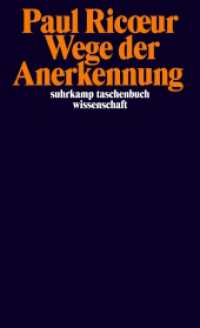 Wege der Anerkennung : Erkennen, Wiedererkennen, Anerkanntsein (suhrkamp taschenbuch wissenschaft 2394) （2022. 335 S. 180 mm）