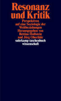 Resonanz und Kritik : Perspektiven auf eine Soziologie der Weltbeziehungen (suhrkamp taschenbuch wissenschaft 2445) （Originalausgabe. 2025. 573 S. 177 mm）