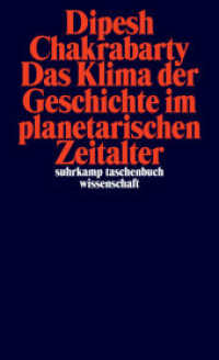 Das Klima der Geschichte im planetarischen Zeitalter (suhrkamp taschenbuch wissenschaft 2446) （2025. 444 S. 174 mm）