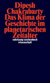 Das Klima der Geschichte im planetarischen Zeitalter (suhrkamp taschenbuch wissenschaft 2446) （2024. 450 S. 177 mm）