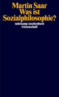 Was ist Sozialphilosophie? (suhrkamp taschenbuch wissenschaft 2453) （Originalausgabe. 2025. 200 S. 177 mm）