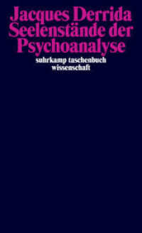 Seelenstände der Psychoanalyse : Das Unmögliche jenseits einer souveränen Grausamkeit (suhrkamp taschenbuch wissenschaft 2459) （2024. 98 S. 178 mm）
