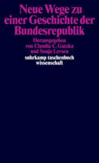 Neue Wege zu einer Geschichte der Bundesrepublik (suhrkamp taschenbuch wissenschaft 2478) （Originalausgabe. 2025. 500 S. 177 mm）