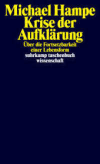 Krise der Aufklärung : Über die Fortsetzbarkeit einer Lebensform (suhrkamp taschenbuch wissenschaft 2481) （Originalausgabe. 2025. 200 S. 177 mm）