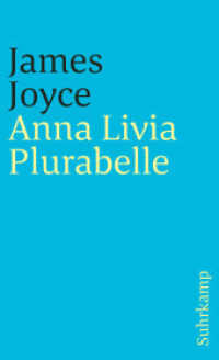 Anna Livia Plurabelle : Dreisprachige Ausgabe. Mehrsprachige Ausgabe (suhrkamp taschenbuch 751) （2. Aufl. 1982. 175 S. 177 mm）