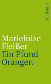 Ein Pfund Orangen : Und neun andere Geschichten der Marieluise Fleißer aus Ingolstadt (suhrkamp taschenbuch 991) （2. Aufl. 1984. 138 S. 177 mm）
