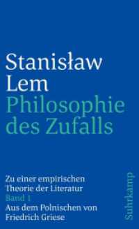 Philosophie des Zufalls : Zu einer empirischen Theorie der Literatur. Aus dem Polnischen von Friedrich Griese. 2 Bde (suhrkamp taschenbuch 1703) （2. Aufl. 1989. 859 S. 177 mm）