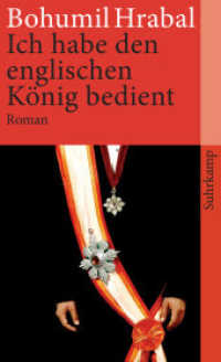Ich habe den englischen König bedient : Roman (suhrkamp taschenbuch 1754) （17. Aufl. 2012. 300 S. 178 mm）