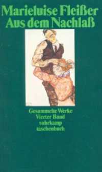 Gesammelte Werke in vier Bänden : Vierter Band: Aus dem Nachlaß (suhrkamp taschenbuch 2277) （1994. 640 S. 177 mm）