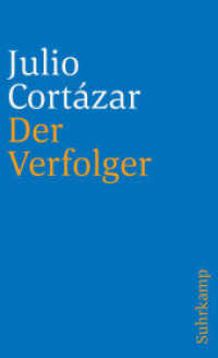 Der Verfolger : Aus dem Spanischen von Rudolf Wittkopf (suhrkamp taschenbuch 2319) （2. Aufl. 1994. 99 S. 177 mm）