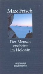 Der Mensch erscheint im Holozän : Eine Erzählung (Suhrkamp Taschenbücher Nr.3214) （2001. 142 S.）