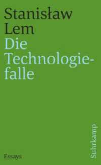 Die Technologiefalle : Essays | Vom großen Vordenker und Kritiker der Künstlichen Intelligenz (suhrkamp taschenbuch 3385) （5. Aufl. 2002. 316 S. 177 mm）