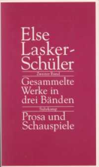 Gesammelte Werke in drei Bänden : Band 2: Prosa und Schauspiele （2. Aufl. 1996. 1232 S. 195 mm）