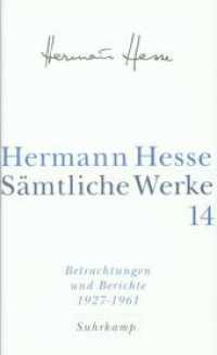Sämtliche Werke. Bd.14 Betrachtungen und Berichte Tl.2 : 1927-1961 （2003. 546 S. 20,5 cm）