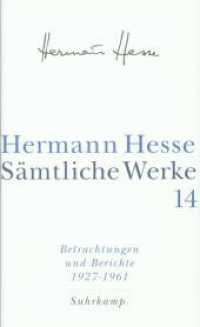 Sämtliche Werke. Bd.14 Betrachtungen und Berichte Tl.2 : 1927-1961 （2003. 546 S. 20,5 cm）