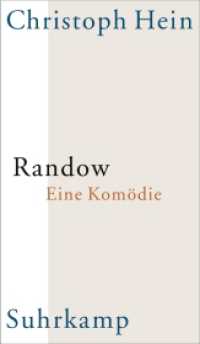 Randow : Eine Komödie （2002. 120 S. 220 mm）