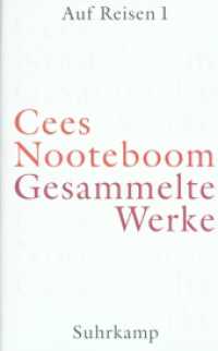 Gesammelte Werke. 4 Auf Reisen Tl.1 : Von hier nach dort: Niederlande - Spanien （2004. 605 S. m. Fotos. 207 mm）