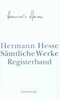 ヘッセ全集索引巻<br>Sämtliche Werke. Registerband （2007. 928 S. 210 mm）