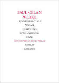 Werke. Abt.1 4 Werke. Historisch-kritische Ausgabe. I. Abteilung: Lyrik und Prosa, 2 Teile : Text; Apparat （2004. 309 S. 259 mm）