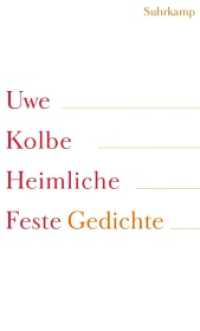 Heimliche Feste : Gedichte （2008. 102 S. 202 mm）