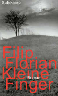 Kleine Finger : Roman （2008. 268 S. 203 mm）