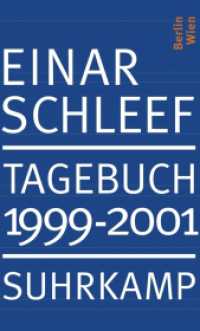 Tagebuch 1999-2001 : Berlin, Wien （2009. 491 S. m. Abb. 235 mm）