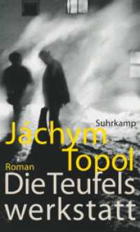 Die Teufelswerkstatt : Roman （2010. 200 S. 205 mm）