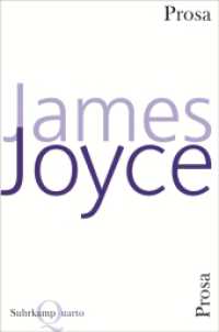 Prosa : Im Anhang: Deutschsprachige Autoren über James Joyce (Suhrkamp Quarto) （2010. 1676 S. 217 mm）