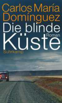 Die blinde K&uuml;ste : Roman