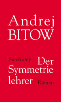 Der Symmetrielehrer : Roman （2012. 333 S. 202 mm）