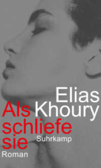 Als schliefe sie : Roman （2012. 381 S. 204 mm）